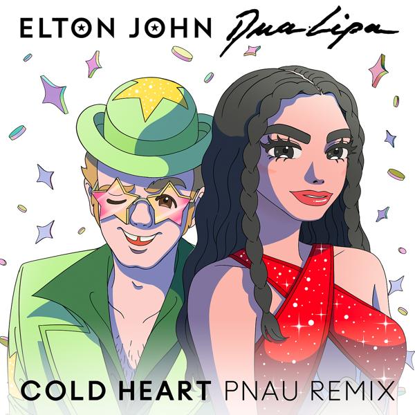 Обложка песни Elton John, Dua Lipa - Cold Heart (PNAU Remix)
