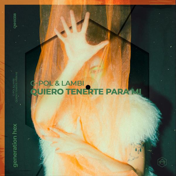 Обложка песни G-Pol, Lambi - Quiero Tenerte Para Mi