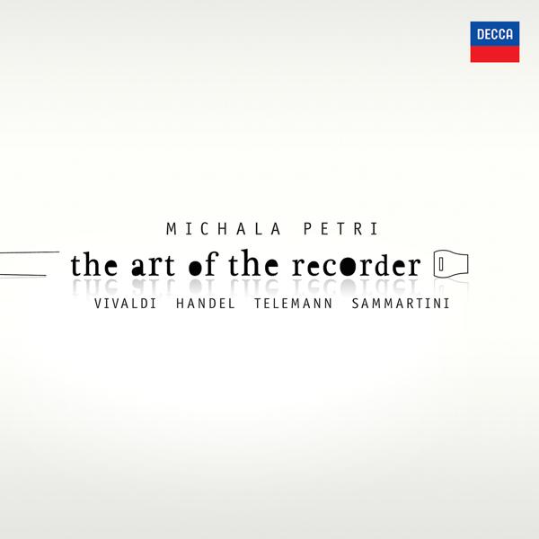 Обложка песни Michala Petri, The Academy of St. Martin in the Fields, Kenneth Sillito - Marcello: Oboe Concerto in D minor: Arr. Recorder - 3. Presto