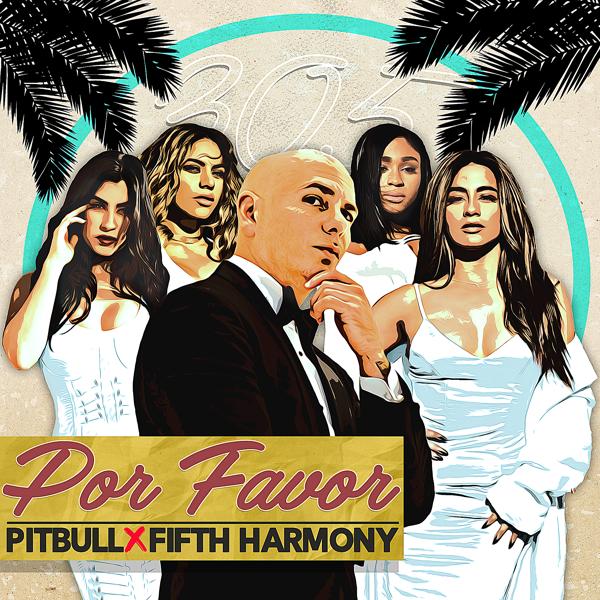 Обложка песни Pitbull, Fifth Harmony - Por Favor