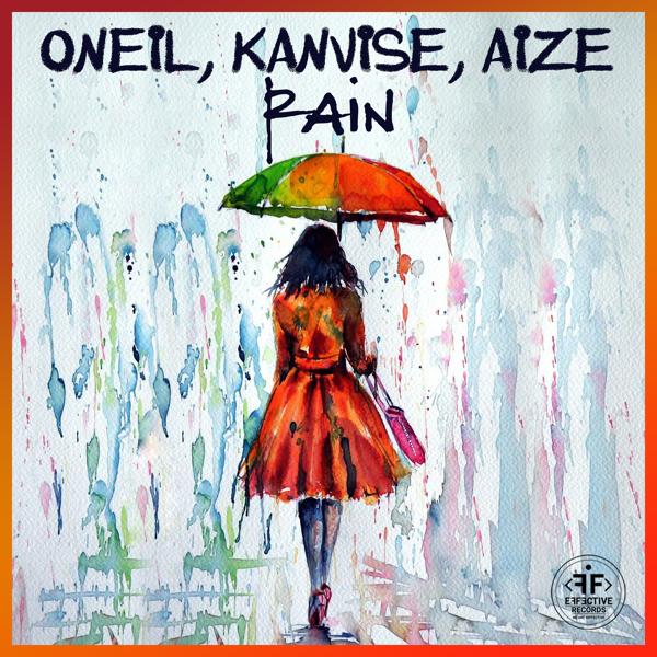 Обложка песни ONEIL, KANVISE, Aize - Rain