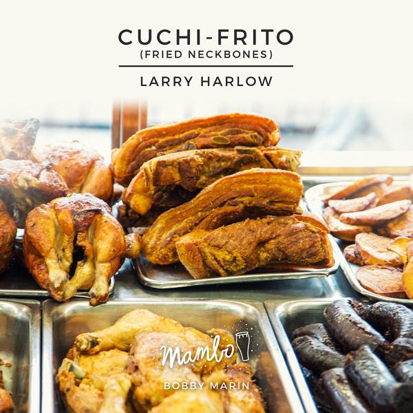 Обложка песни Larry Harlow - Cuchi-Frito (Fried Neck Bones)