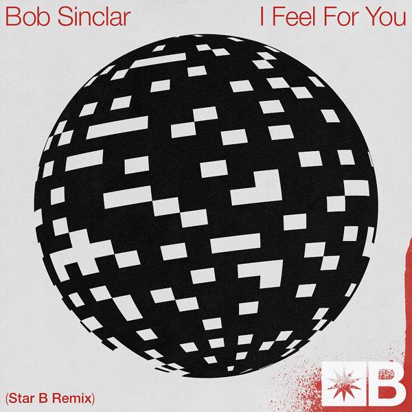 Обложка песни Bob Sinclar, Riva Starr, Mark Broom - I Feel For You (Star B Remix)