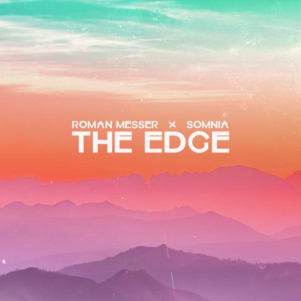 Обложка песни Roman Messer, Somnia - The Edge