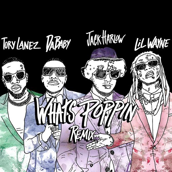 Обложка песни Jack Harlow, Tory Lanez, DaBaby, Lil Wayne - WHATS POPPIN (feat. DaBaby, Tory Lanez & Lil Wayne) [Remix]