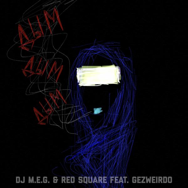 Обложка песни DJ Meg, Red Square, Gezweirdo - Дым