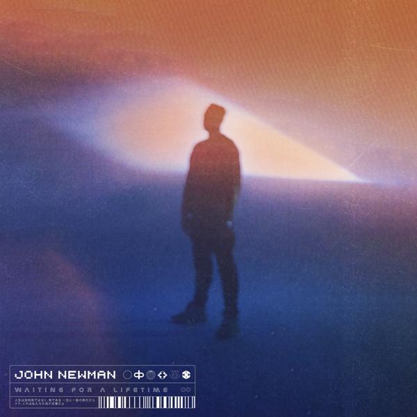 Обложка песни John Newman - Waiting For A Lifetime