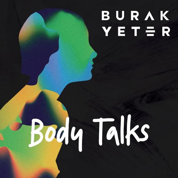 Обложка песни Burak Yeter - Body Talks