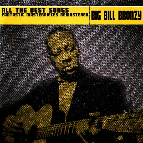 Обложка песни Big Bill Broonzy - Key to the Highway (Remastered)