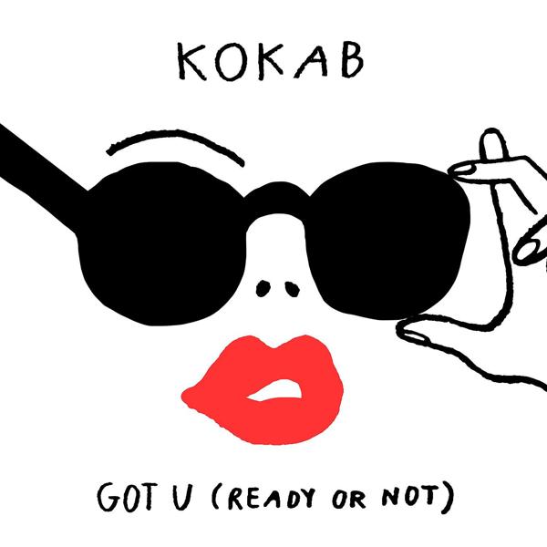 Обложка песни Kokab - Got U (Ready or Not)