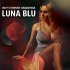 Обложка трека Luna Blu - Я живу тобой