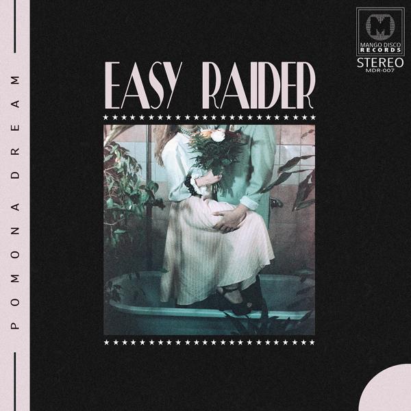 Обложка песни Pomona Dream - Easy Raider