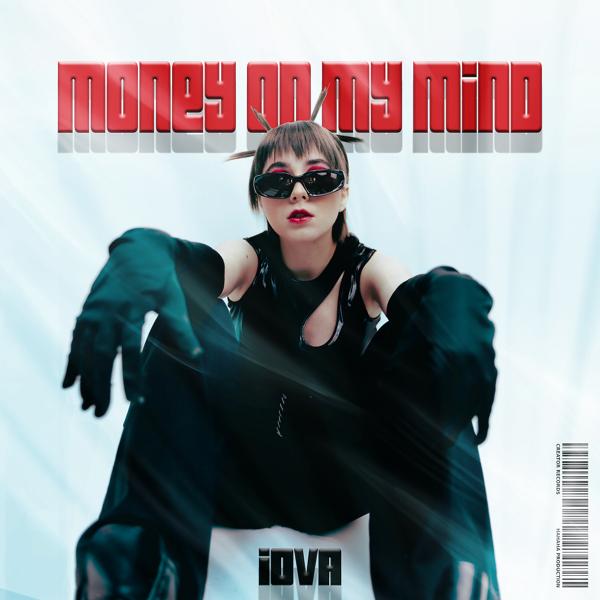 Обложка песни IOVA - Money on My Mind