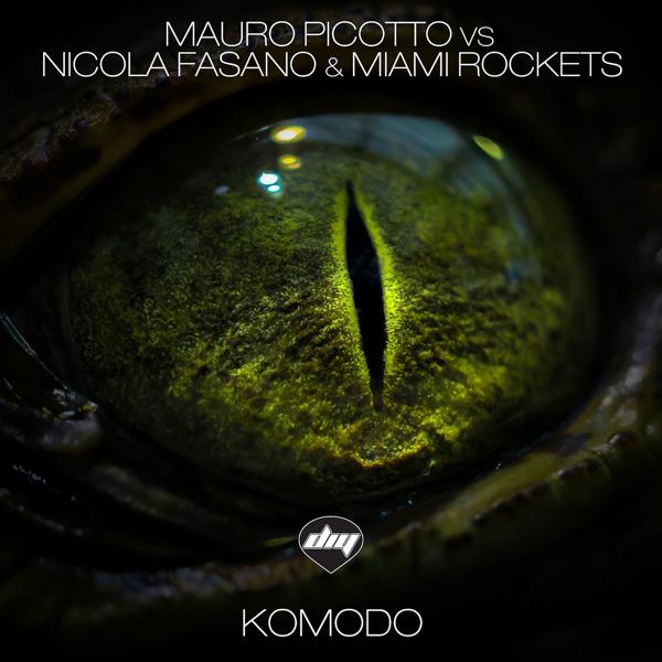 Обложка песни Mauro Picotto, Nicola Fasano, Miami Rockets - Komodo (Radio Edit) (Mauro Picotto Vs Nicola Fasano & Miami Rockets)