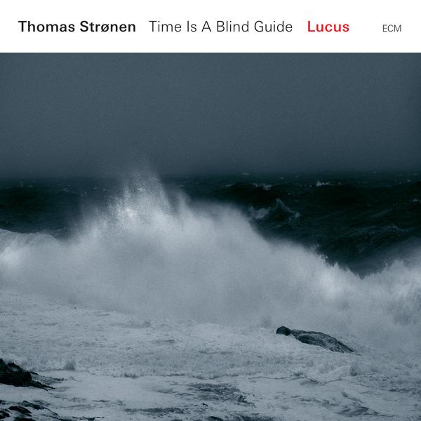 Обложка песни Thomas Strønen, Time Is A Blind Guide - Wednesday
