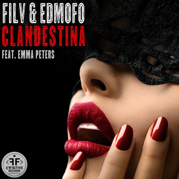 Обложка песни Filv, Edmofo - Clandestina