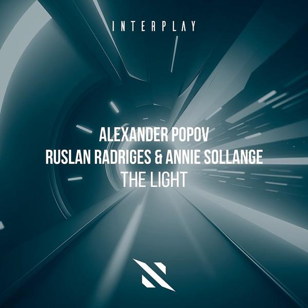 Обложка песни Alexander Popov, Ruslan Radriges, Annie Sollange - The Light