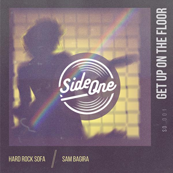 Обложка песни Hard Rock Sofa, Sam Bagira - Get Up On The Floor