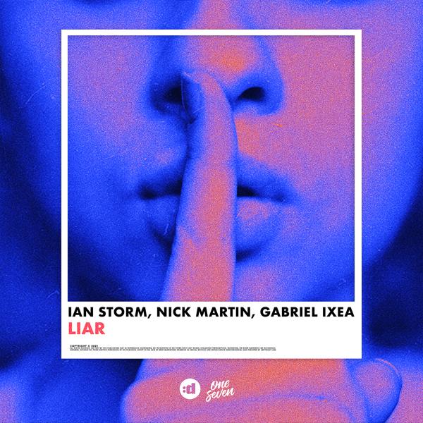 Обложка песни Ian Storm, Nick Martin, Gabriel Ixea - Liar