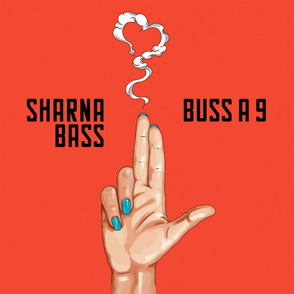 Обложка песни Sharna Bass - Buss A 9