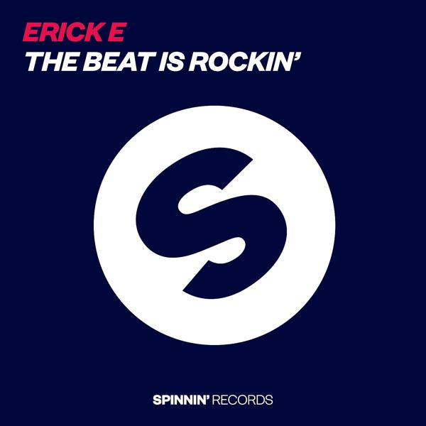 Обложка песни Erick E - The Beat Is Rockin'