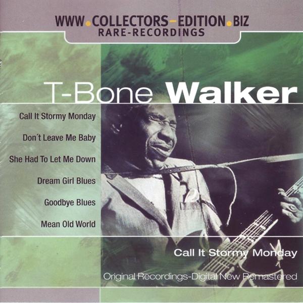 Обложка песни T-Bone Walker - Call It a Stormy Monday