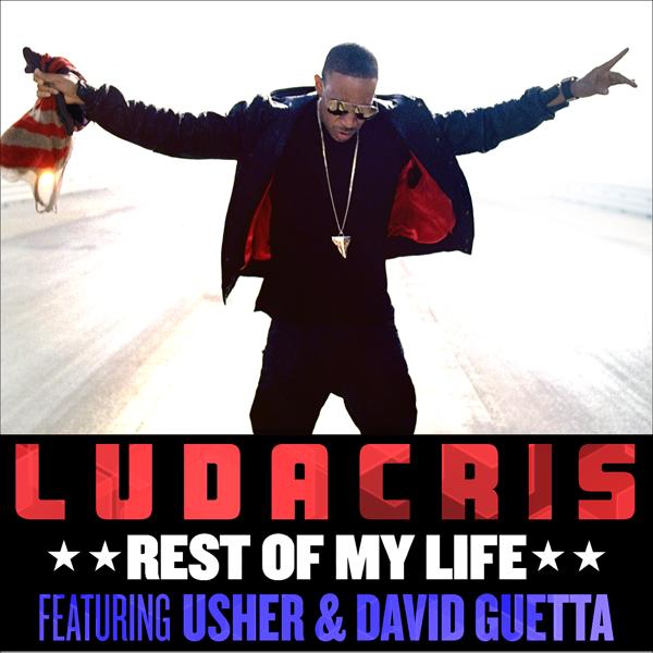 Обложка песни Ludacris, Usher, David Guetta - Rest Of My Life