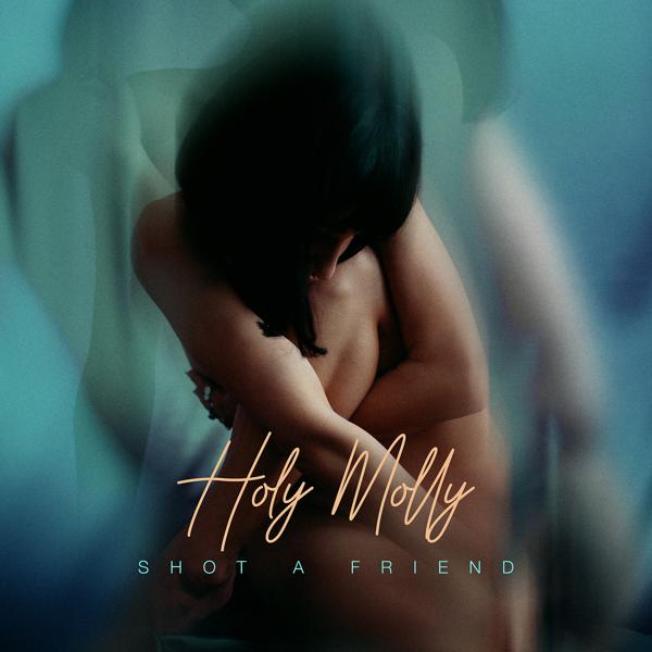 Обложка песни Holy Molly - Shot a friend