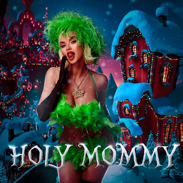 Обложка песни Dashi - HOLY MOMMY (Новогодняя версия)