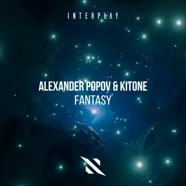 Обложка песни Alexander Popov, Kitone - Fantasy