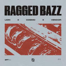 Обложка песни Lion, Cosmo, Vencor - Ragged Bazz