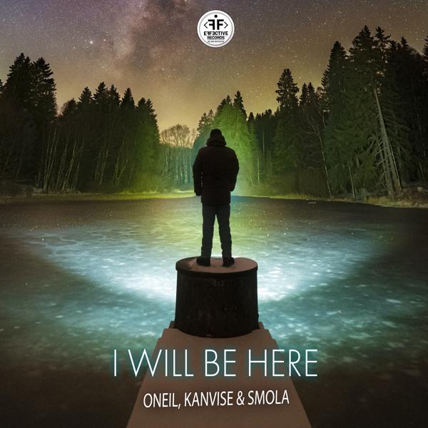 Обложка песни ONEIL, KANVISE, Smola - I Will Be Here