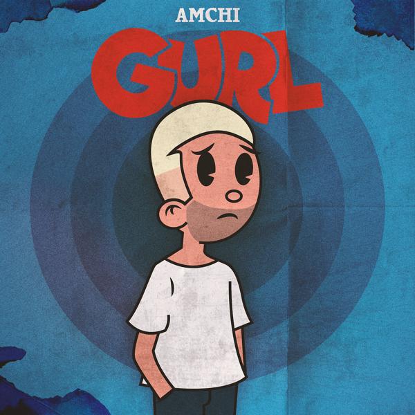 Обложка песни AMCHI - GURL