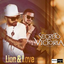 Обложка песни Lion & Love - El Secreto de Victoria