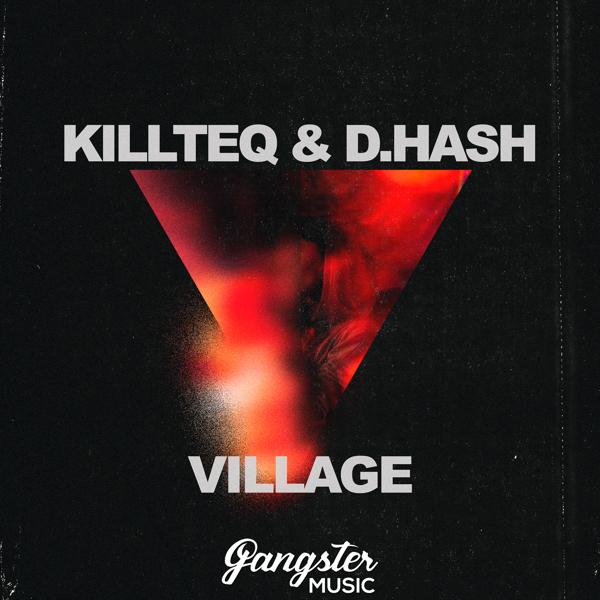 Обложка песни KiLLTEQ, D.HASH - Village