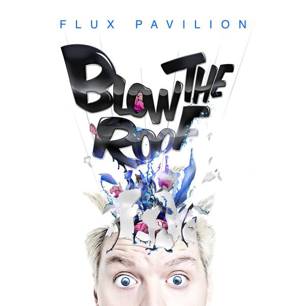 Обложка песни Flux Pavilion - I Still Can't Stop