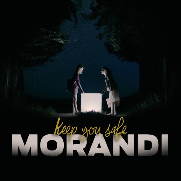 Обложка песни Morandi - Keep You Safe