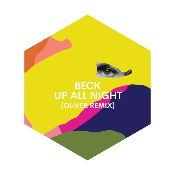 Обложка песни Beck - Up All Night (Oliver Remix)