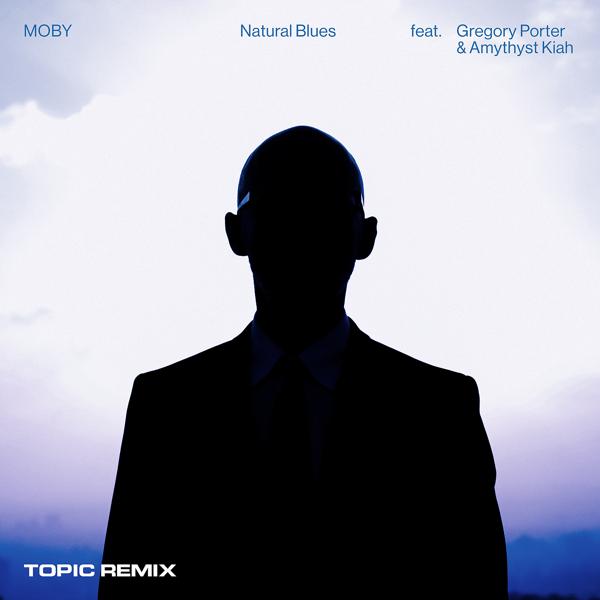 Обложка песни Moby, Topic, Gregory Porter, Amythyst Kiah - Natural Blues (Topic Remix)