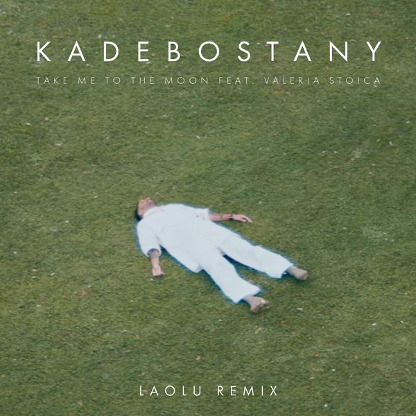 Обложка песни Kadebostany - Take Me to the Moon [Laolu Remix]