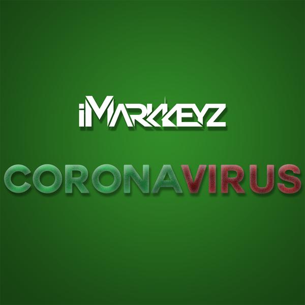 Обложка песни iMarkkeyz - Coronavirus