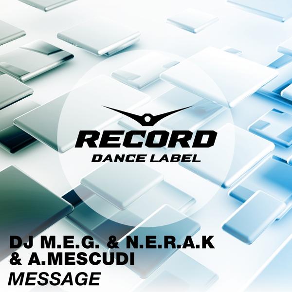 Обложка песни DJ Meg, N.E.R.A.K., Alex Mescudi - Message