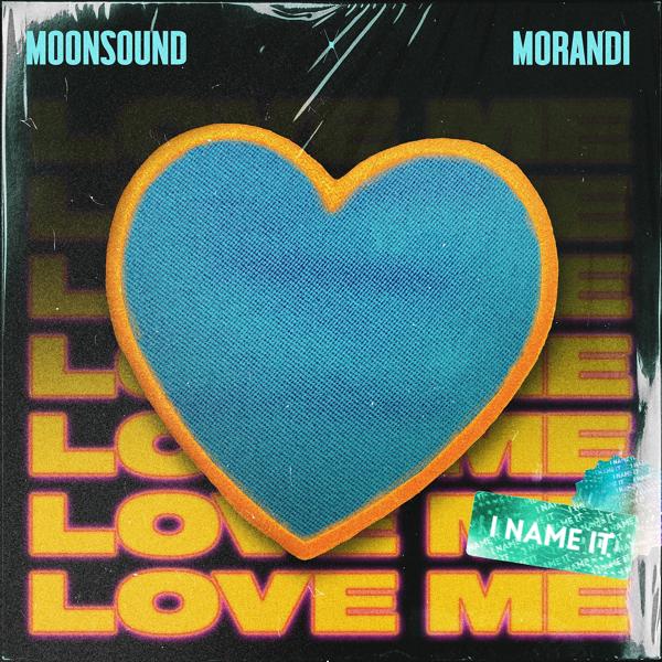 Обложка песни Moonsound, Morandi - Love Me (Remix)