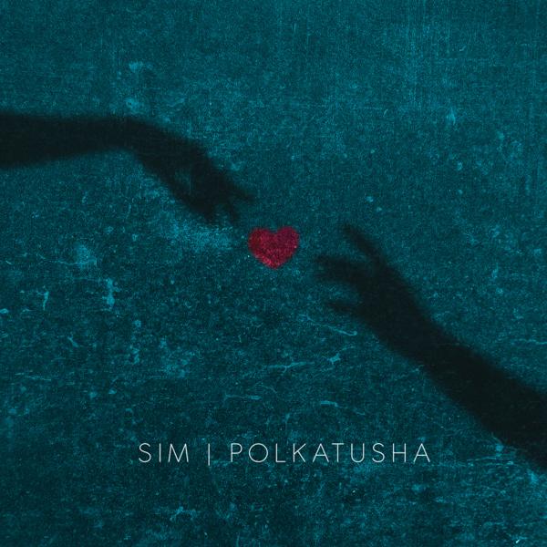 Обложка песни Sim, PolKatusha - Просто отпусти