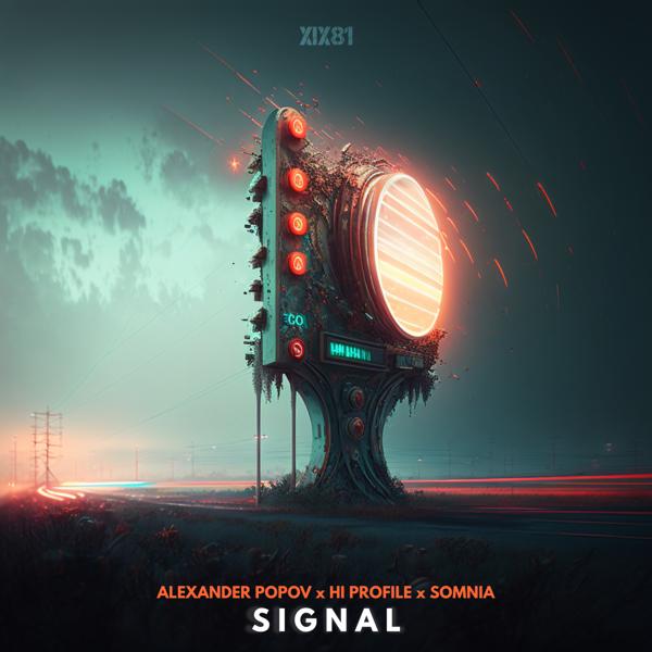 Обложка песни Alexander Popov, Hi Profile, Somnia - Signal