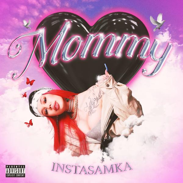 Обложка песни INSTASAMKA - Mommy