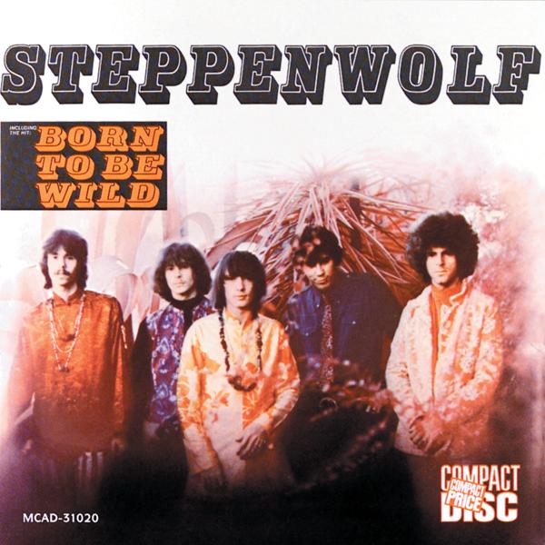 Обложка песни Steppenwolf - Born To Be Wild