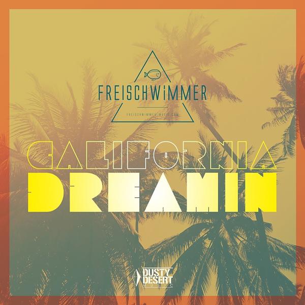 Обложка песни Freischwimmer - California Dreamin (Acoustic Mix)