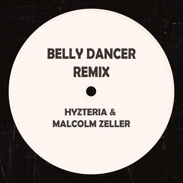 Обложка песни Hyzteria, Malcolm Zeller - Belly Dancer