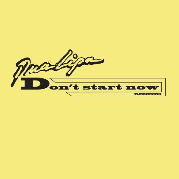 Обложка песни Dua Lipa - Don't Start Now